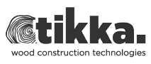 TIKKA. WOOD CONSTRUCTION TECHNOLOGIES