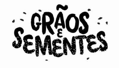 GRÃOS E SEMENTES