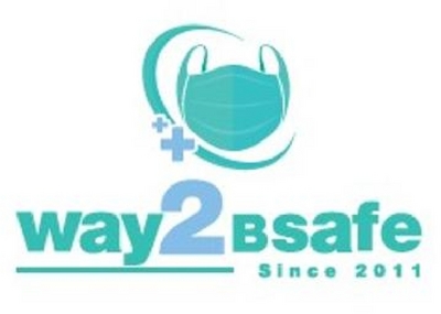 WAY2BSAFE SINCE 2011