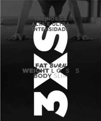 3XS TREINOS DE ALTA E ULTRA INTENSIDADE FAT BURN WEIGHT LOSS BODY SLIM