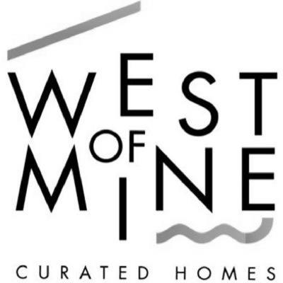 WEST OF MINE - CURATED HOMES
