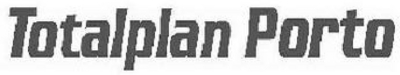 TOTALPLAN PORTO