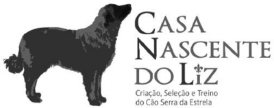 CASA NASCENTE DO LIZ; CRIAÇÃO, SELECÇÃO E TREINO DO CÃO SERRA DA ESTRELA