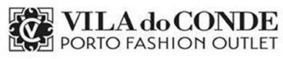 VILA DO CONDE PORTO FASHION OUTLET