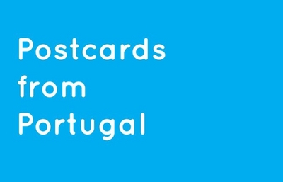 POSTCARDS FROM PORTUGAL
