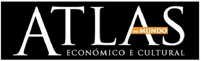 ATLAS DO MUNDO ECONÓMICO E CULTURAL