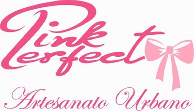 PINK PERFECT ARTESANATO URBANO