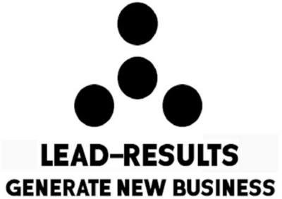 LEAD-RESULTS GENERATE NEW BUSINESS