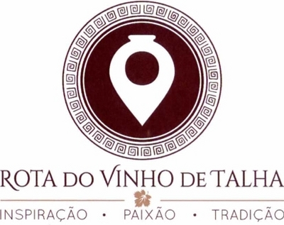 ROTA DO VINHO DE TALHA INSPIRAÇÃO PAIXÃO TRADIÇÃO