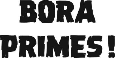 BORA PRIMES!