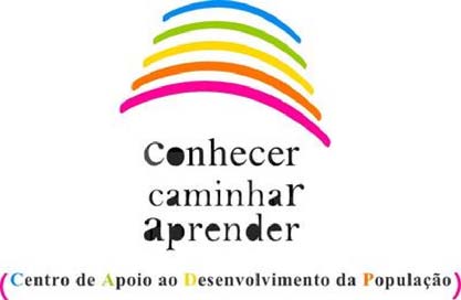 CONHECER, CAMINHAR, APRENDER - CENTRO DE APOIO AO DESENVOLVIMENTO DA POPULAÇÃO