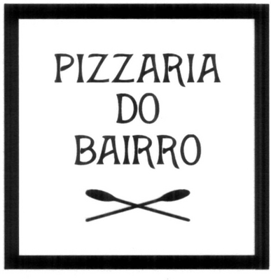 PIZZARIA DO BAIRRO
