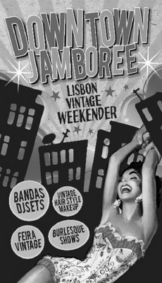DOWNTOWN JAMBOREE LISBON VINTAGE WEEKENDER