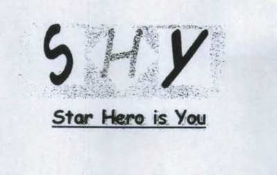 SHY STAR HERO IS YOU
