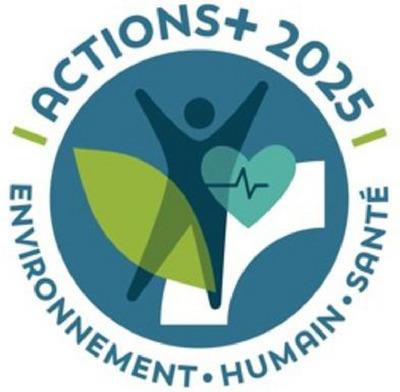ACTIONS + 2025 ENVIRONNEMENT HUMAN SANTE