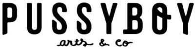 PUSSYBOY ARTS & CO