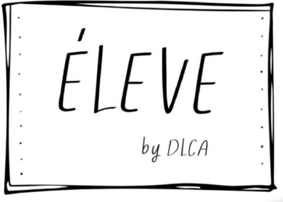ÉLEVE BY DLCA