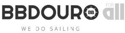 BBDOURO FOR ALL WE DO SAILING BB