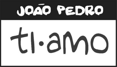 JOÃO PEDRO TI AMO