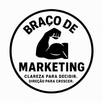 BRAÇO DE MARKETING. CLAREZA PARA DECIDIR. DIREÇÃO PARA CRESCER.