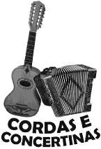 CORDAS E CONCERTINAS