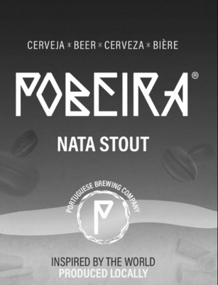 POBEIRA NATA STOUT INSPIRED BY THE WORLD PRODUCED LOCALLY