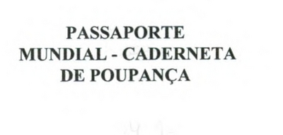 PASSAPORTE MUNDIAL-CADERNETA DE POUPANÇA