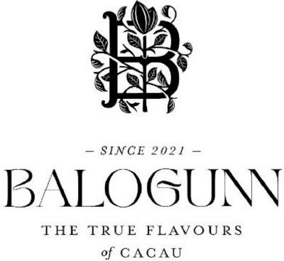 SINCE 2021 BALOGUNN THE TRUE FLAVOURS OF CACAU