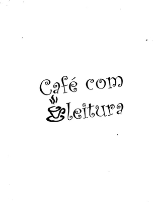 CAFÉ COM LEITURA
