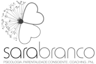 SARA BRANCO PSICOLOGIA. PARENTALIDADE CONSCIENTE.COACHING.PNL
