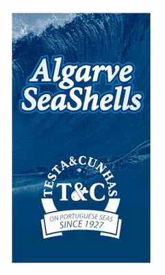 ALGARVE SEASHELLS - T&C - TESTA & CUNHAS - ON PORTUGUESE SEAS SINCE 1927