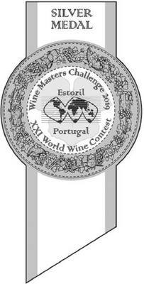 SILVER MEDAL WINE MASTERS CHALLENGE 2019 - XXI WORLD WINE CONTEST  -ESTORIL - PORTUGAL