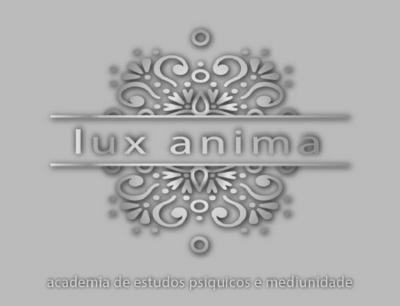 LUX ANIMA - ACADEMIA DE ESTUDOS PSÍQUICOS E MEDIUNIDADE