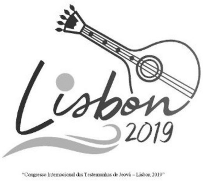 CONGRESSO INTERNACIONAL DAS TESTEMUNHAS DE JEOVÁ - LISBON 2019