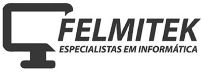 FELMITEK ESPECIALISTAS EM INFORMÁTICA