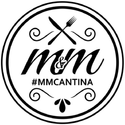 M & M #MMCANTINA