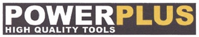 POWER PLUS HIGH QUALITY TOOLS