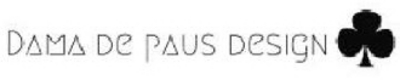 DAMA DE PAUS DESIGN