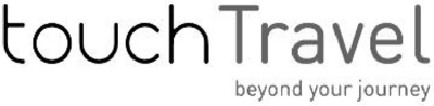 TOUCH TRAVEL BEYOND YOUR JOURNEY
