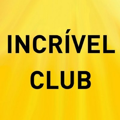 INCRÍVEL CLUB