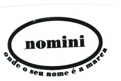 NOMINI - ONDE O SEU NOME É A MARCA
