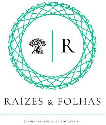 RAIZES & FOLHAS JARDINS COM VIDA, FEITOS PARA SI.