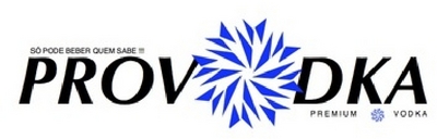 PROVODKA - SÓ PODE BEBER QUEM SABE !!! - PREMIUM VODKA