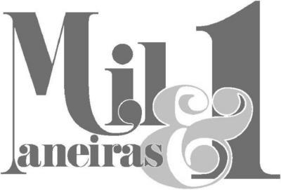 MIL & 1 MANEIRAS