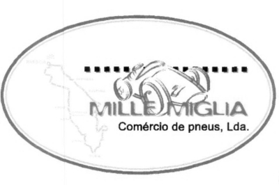 MILLE MIGLIA COMÉRCIO DE PNEUS, LDA.