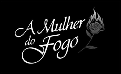 A MULHER DO FOGO
