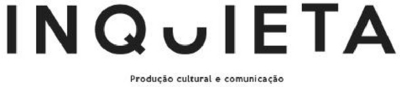 INQUIETA PRODUÇÃO CULTURAL E COMUNICAÇÃO