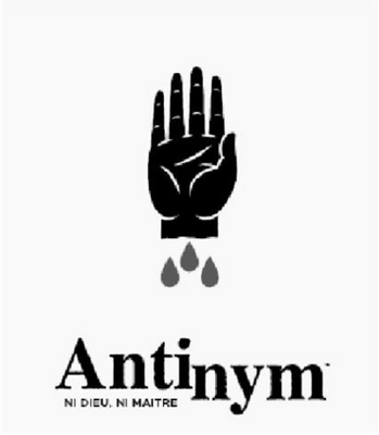 ANTINYM NI DIEU NI MAITRE