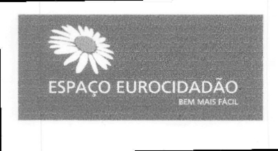 ESPAÇO EUROCIDADÃO BEM MAIS FÁCIL