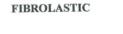FIBROLASTIC